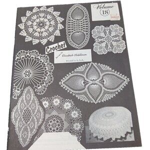 Vintage Vol. 18 Elizabeth Hiddleson Crochet Pattern Booklet Doilies Designs 1979